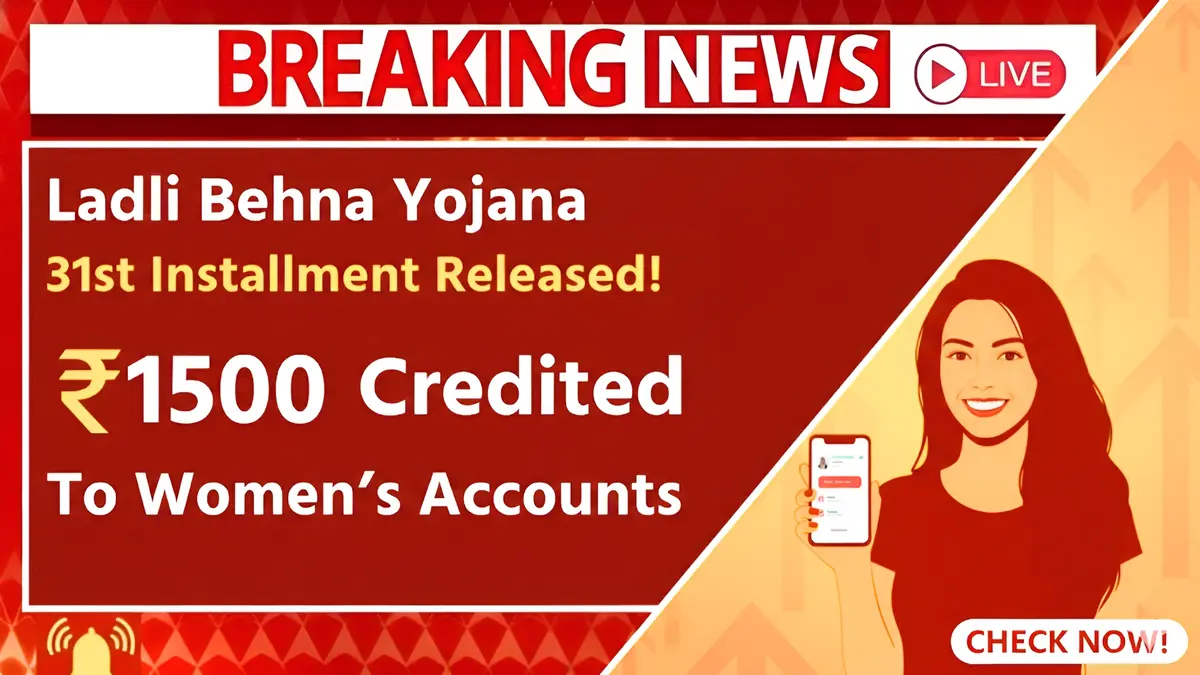 ₹1500 deposited into women's accounts for Ladli Behna Yojana