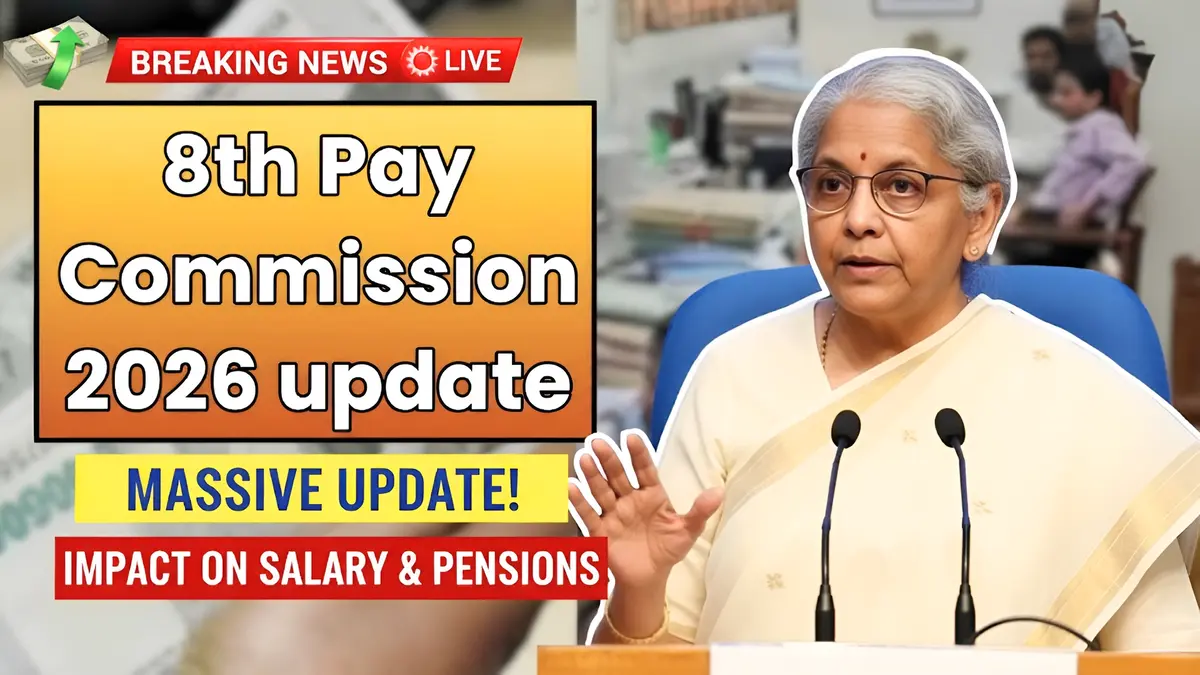 Update on 8th Pay Commission salary and pension increases